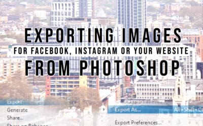 Learn how to export photos for Facebook, Instagram and your website