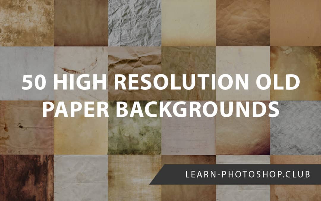 50 High Resolution Old Paper Backgrounds For Free Lp Club